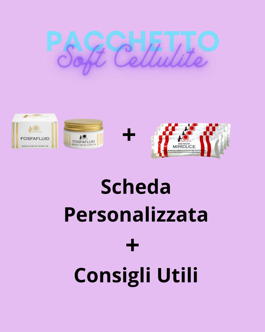 Pacchetto Soft Cellulite